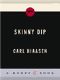 [Skink 05] • Skinny Dip (Vintage Crime/Black Lizard)